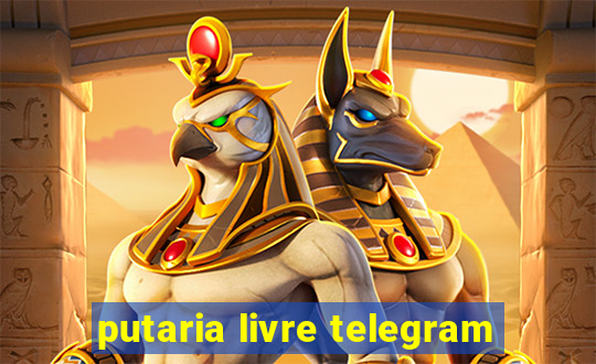 putaria livre telegram